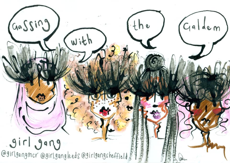 Sketchy artwork of 4 heads with massive eyelashes with speech bubbles reading gassing with the galdem